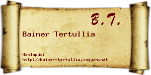 Bainer Tertullia névjegykártya